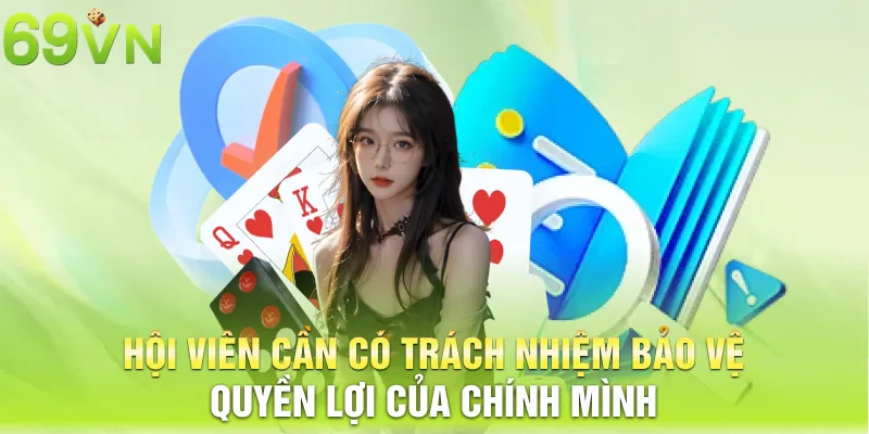 Hội viên cần có trách nhiệm bảo vệ quyền lợi của chính mình