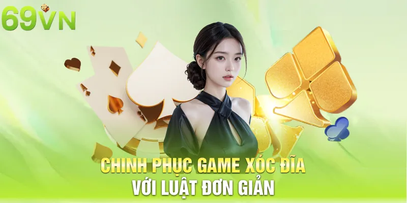 chinh phuc game xoc dia voi luat don gian 3 11zon Chinh phục game xóc đĩa với luật đơn giản