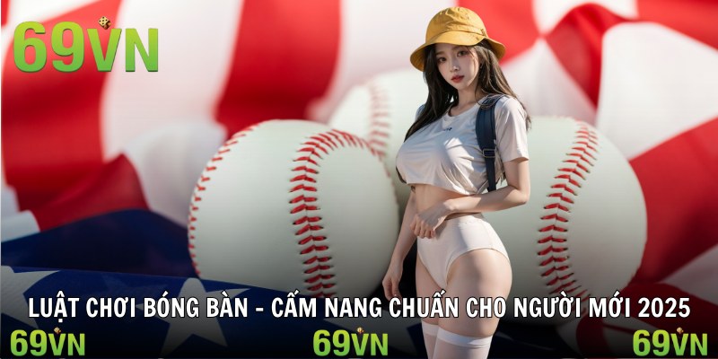 luat choi bong ban luật chơi bóng bàn
